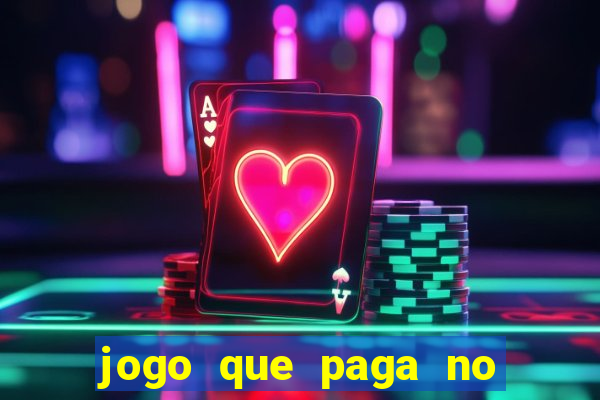 jogo que paga no pix sem depositar nada